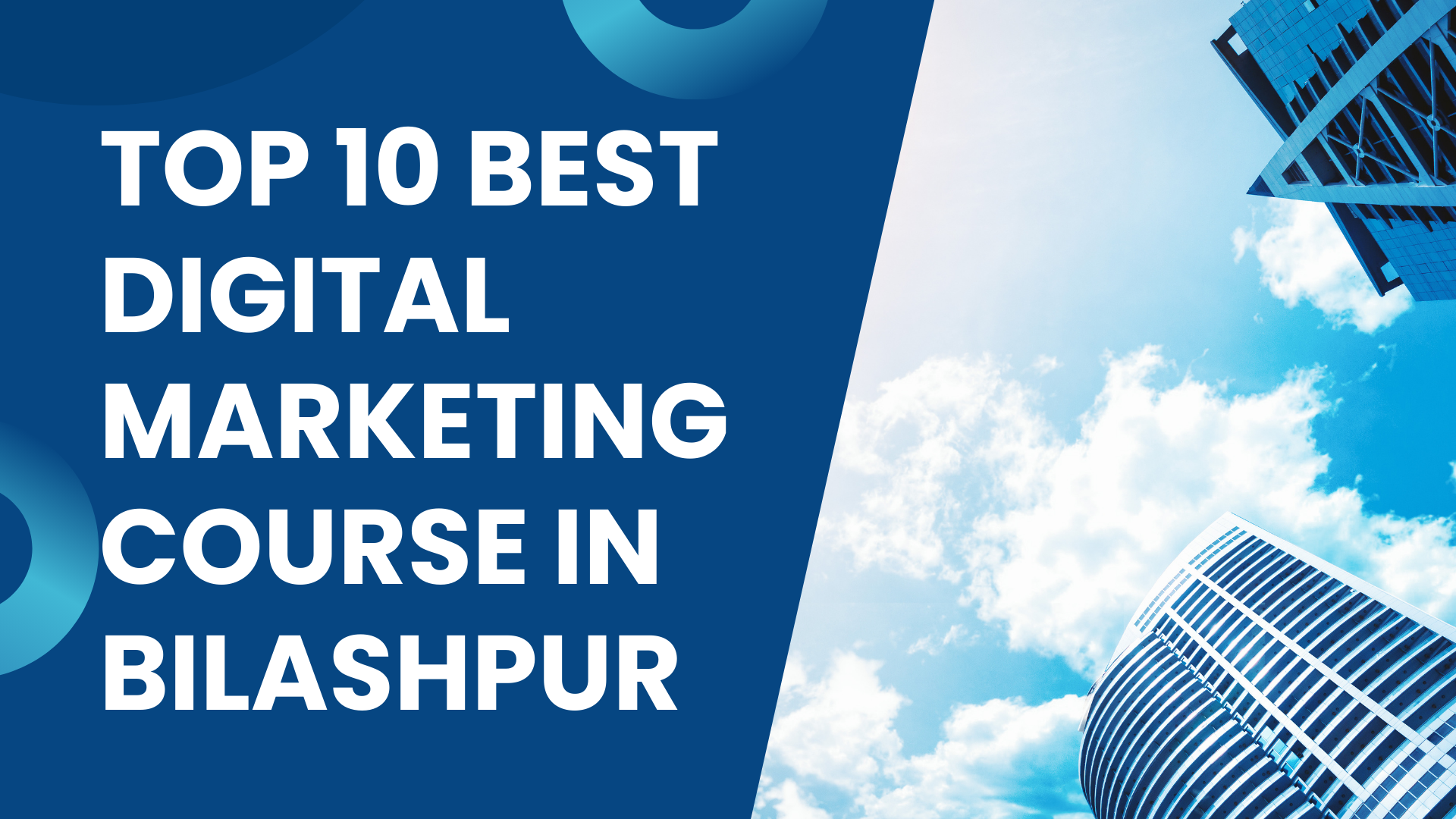 top 10 best digital marketing course in bilashpur