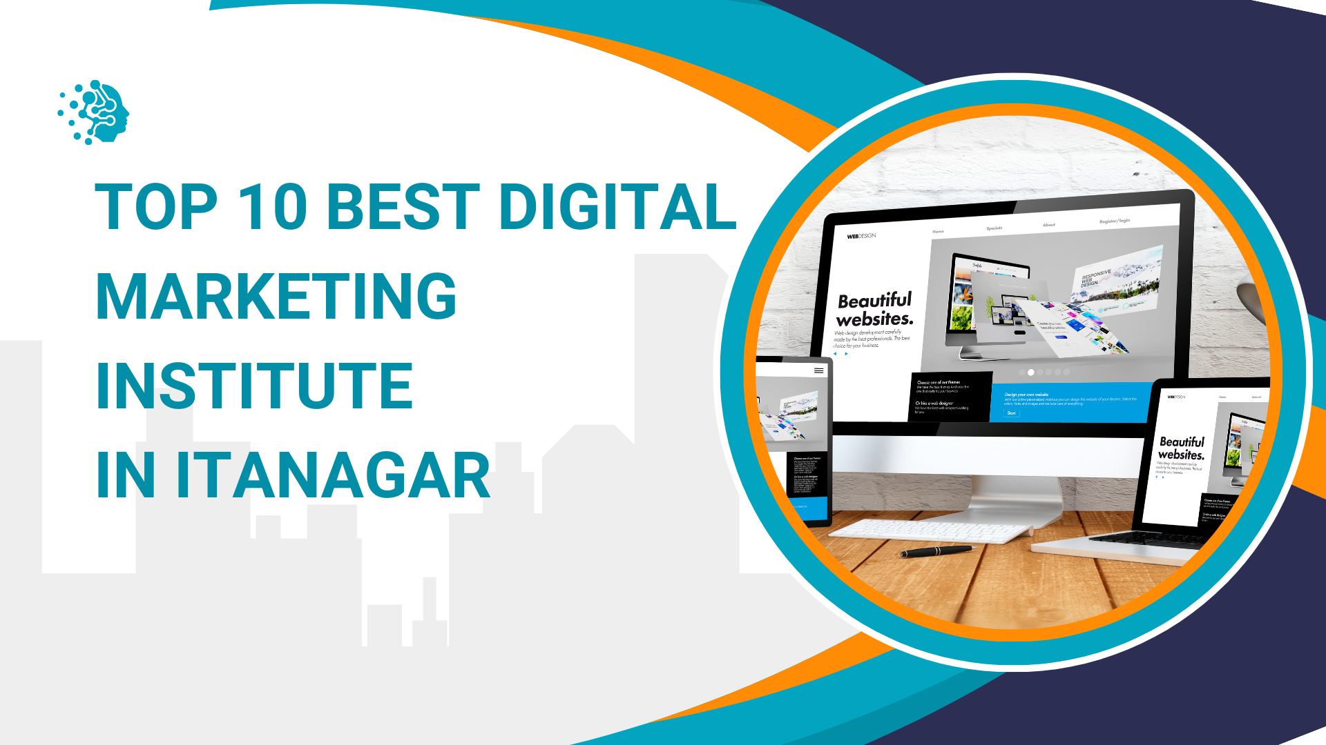 top 10 best digital marketing institute in Itanagar