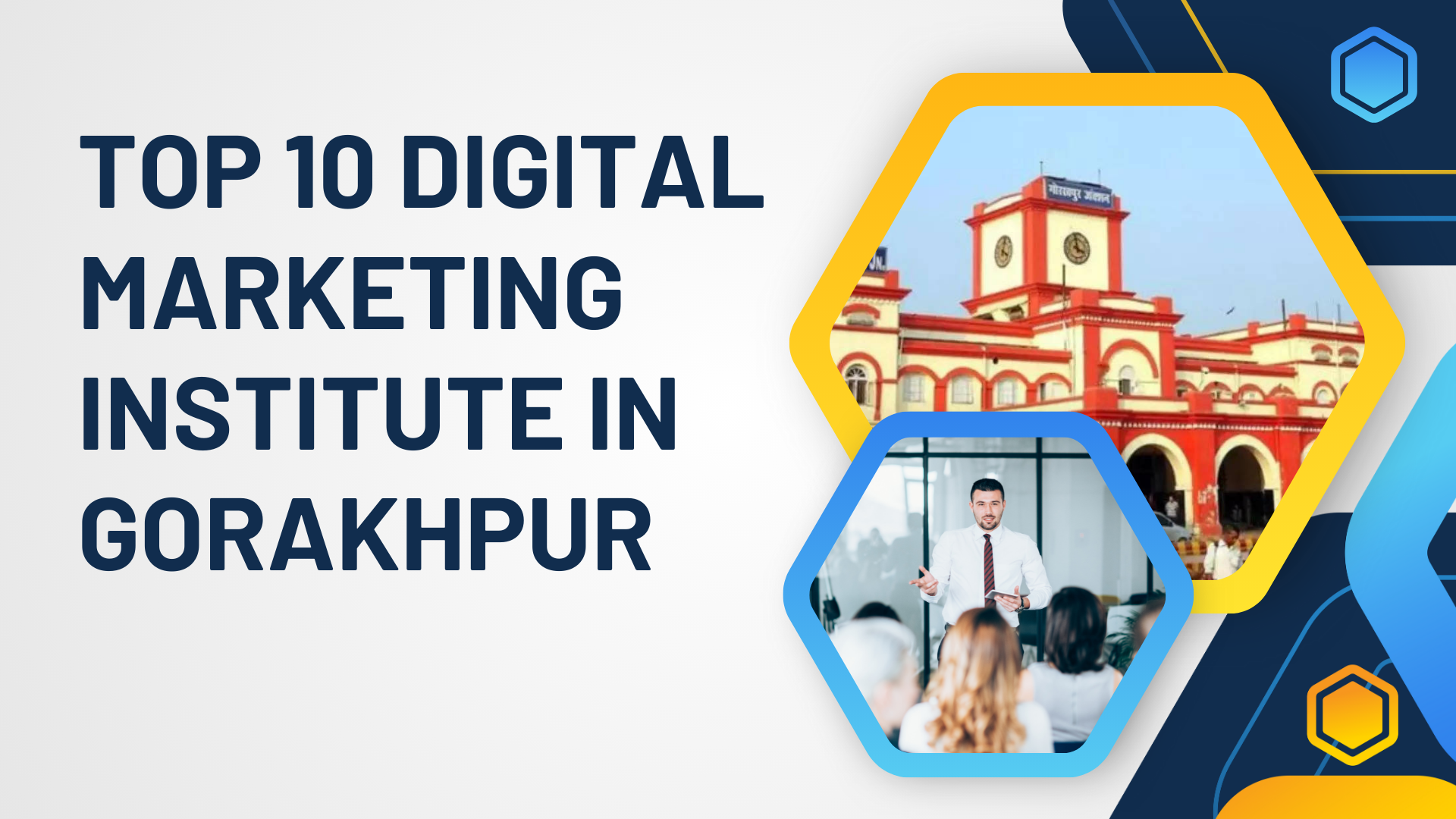 Top 10 Digital Marketing Institute in Gorakhpur